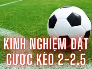 Tuyệt Chiêu Cách Chơi Kèo 2.25 Thắng Đậm Trong Bóng Đá Đỉnh Cao