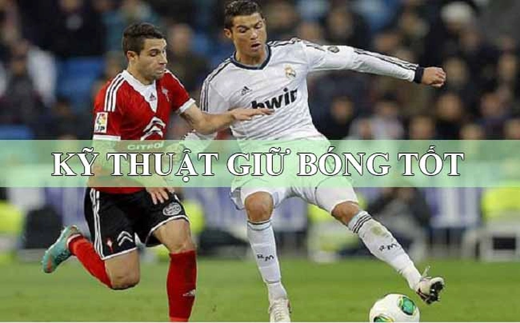 Bí Quyết Kỹ Thuật Khống Chế Bóng Đỉnh Cao Cho Cầu Thủ Chuyên Nghiệp