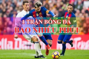 Quy Định Thời Gian Trận Đấu Bóng Đá Và Cách Tính Giờ Bù Chuẩn Xác